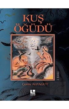 Kuş Öğüdü - Çetin Alpagut - Lakin Yayınevi Kuş Öğüdü - Çetin Alpagut - Lakin Yayınevi