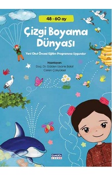 Çizgi Boyama Dünyası - Ceren Çokyüksel - Gülden Uyanık Balat - Çamlıca Çocuk Yayınları Çizgi Boyama Dünyası - Ceren Çokyüksel - Gülden Uyanık Balat - Çamlıca Çocuk Yayınları