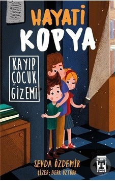 Hayati Kopya Kayıp Çocuk Gizemi/Sevda Özdemir Hayati Kopya Kayıp Çocuk Gizemi/Sevda Özdemir