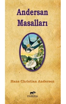 Andersan Masalları - Hans Christian Andersen - Mutena Yayınları