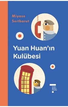 Yuan Huan In Kulübesi Ciltli Yuan Huan In Kulübesi Ciltli