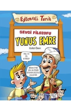 Sevgi Filozofu Yunus Emre-Eğlenceli Tarih - Gülizi Özen - Eğlenceli Bilgi Sevgi Filozofu Yunus Emre-Eğlenceli Tarih - Gülizi Özen - Eğlenceli Bilgi