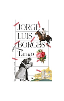 Tango - Jorge Luis Borges - Can Yayınları Tango - Jorge Luis Borges - Can Yayınları