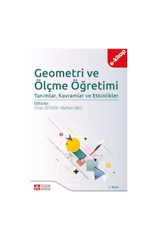 Geometri Ve Ölçme Öğretimi: Tanımlar, Kavramlar Ve Etkinlikler E