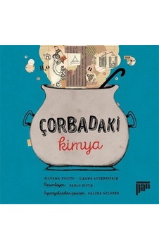 Çorbadaki Kimya / Ileana Lotersztain