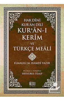 Hak Dini Kur'an Dili - Kur'an-ı Kerim ve Türkçe Meali (Küçük Boy Metinsiz) - Elmalılı Muhammed Hamdi Yazır - Özgü Yayıncılık Hak Dini Kur'an Dili - Kur'an-ı Kerim ve Türkçe Meali (Küçük Boy Metinsiz) - Elmalılı Muhammed Hamdi Yazır - Özgü Yayıncılık