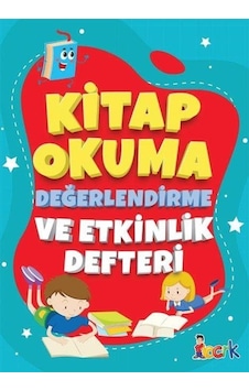 Kitap Okuma Değerlendirme ve Etkinlik Defteri- Bıcırık Yayınları Kitap Okuma Değerlendirme ve Etkinlik Defteri- Bıcırık Yayınları