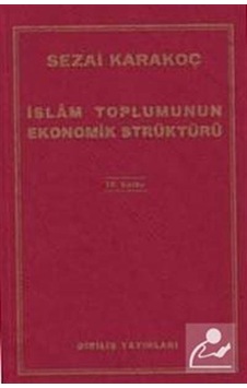 Islam Toplumunun Ekonomik Strüktürü / Sezai Karakoç