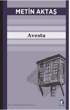 Avesta / Metin Aktaş Avesta / Metin Aktaş