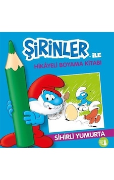 Şirinler İle Hikayeli Boyama Kitabı / Sihirli Yumurta Şirinler İle Hikayeli Boyama Kitabı / Sihirli Yumurta