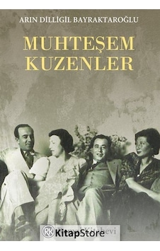 Muhteşem Kuzenler - Arın Dilligil Bayraktaroğlu - Remzi Kitabevi