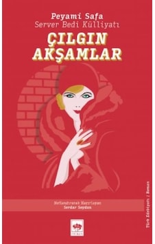 Çılgın Akşamlar - Peyami Safa - Ötüken Neşriyat