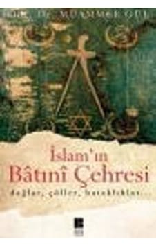 İslam'ın Batını Çehresi - Doç. Dr. Muammer Gül - Bilge Kültür Sanat İslam'ın Batını Çehresi - Doç. Dr. Muammer Gül - Bilge Kültür Sanat