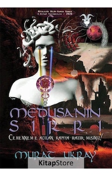 Medusa'nın Sırrı - Cehenneme Açılan Kapıya Hazır Mısınız? - Murat Ukray - E Kitap Yayıncılık Medusa'nın Sırrı - Cehenneme Açılan Kapıya Hazır Mısınız? - Murat Ukray - E Kitap Yayıncılık