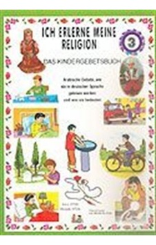 Ich Lerne Den Islam 3-Das Kındergebetsbuch Dinimi Öğreniyorum Ich Lerne Den Islam 3-Das Kındergebetsbuch Dinimi Öğreniyorum