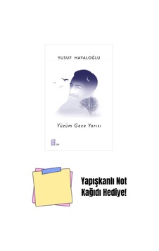 Yüzüm Gece Yarısı + Yapışkanlı Not Kağıdı Yüzüm Gece Yarısı + Yapışkanlı Not Kağıdı