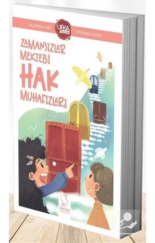 Zamansızlar Mektebi Hak Muhafızları Uy12 Ortaokul Düzeyi / M... Zamansızlar Mektebi Hak Muhafızları Uy12 Ortaokul Düzeyi / M...