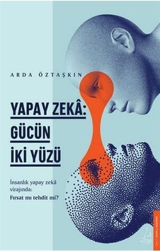 Yapay Zeka / Arda Öztaşkın Yapay Zeka / Arda Öztaşkın