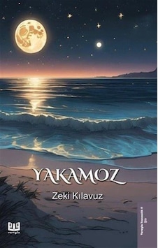 Yakamoz / Zeki Kılavuz Yakamoz / Zeki Kılavuz