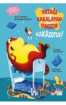 Yatağı Kakalayan Dinozor - Kakazorus! - Dougie Poynter - The Çocuk Yatağı Kakalayan Dinozor - Kakazorus! - Dougie Poynter - The Çocuk