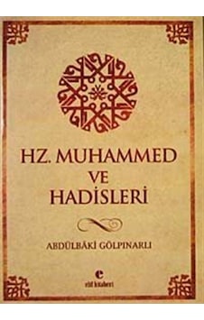 Hz. Muhammed ve Hadisleri / Abdülbaki Gölpınarlı