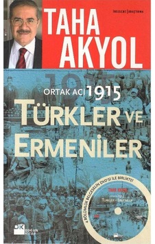 Ortak Acı 1915 Türkler Ve Ermeniler - Taha Akyol 1.baskı Dvd İlaveli Ortak Acı 1915 Türkler Ve Ermeniler - Taha Akyol 1.baskı Dvd İlaveli