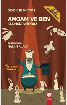Amcam Ve Ben / Talihsiz Sihirbaz (Ciltli) / Genç Osman Yavaş 9786053747246