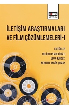İletişim Araştırmaları Ve Film Çözümlemeleri 1 / Kolektif