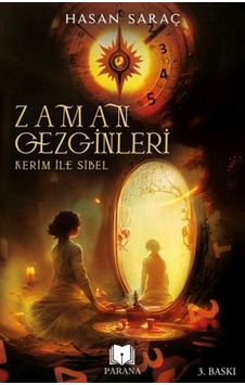Kerim İle Sibel - Zaman Gezginleri 1 Kerim İle Sibel - Zaman Gezginleri 1