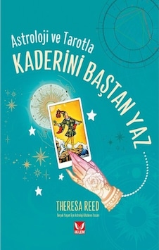 Astroloji Ve Tarotla Kaderini Baştan Yaz Astroloji Ve Tarotla Kaderini Baştan Yaz