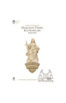 Hukukun Temel Kavramları Ekin Basım Yayın Hukukun Temel Kavramları Ekin Basım Yayın