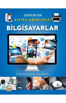 Bilgisayarlar - Çocuklar İçin Resimli Ansiklopedi- Selimer Bilgisayarlar - Çocuklar İçin Resimli Ansiklopedi- Selimer