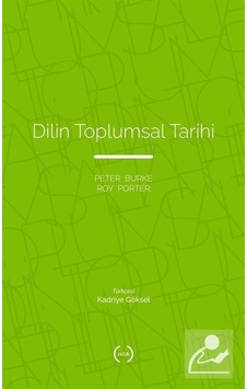 Dilin Toplumsal Tarihi - Peter Burke - Islık Yayınları