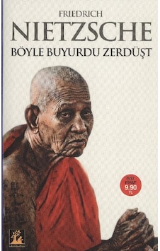 Böyle Buyurdu Zerdüşt - Friedrich Nietzsche - İlgi Kültür Sanat Yayınları Böyle Buyurdu Zerdüşt - Friedrich Nietzsche - İlgi Kültür Sanat Yayınları