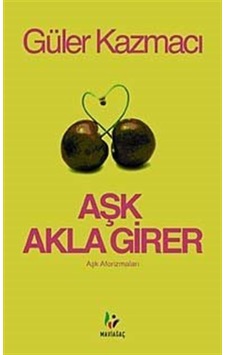 Aşk Akla Girer (Cep Boy)