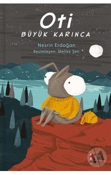 Oti Büyük Karınca - Nesrin Erdoğan - Nesin Yayınevi