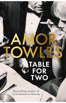 Table For Two Hutchinson Amor Towles