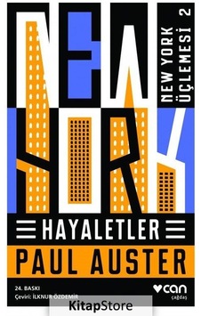 Kitapstore Hayaletler / New York Üçlemesi 2 / Paul Auster Kitapstore Hayaletler / New York Üçlemesi 2 / Paul Auster