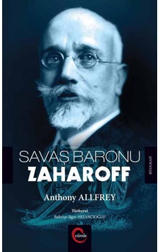 Savaş Baronu Zaharoff - Anthony Allfrey - Cümle Savaş Baronu Zaharoff - Anthony Allfrey - Cümle