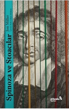 Spinoza ve Stoacılar - Jon Miller - alBaraka Yayınları Spinoza ve Stoacılar - Jon Miller - alBaraka Yayınları