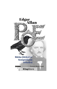 Bütün Şiirleri ve Kompozisyon Felsefesi - Edgar Allan Poe - Hece Yayınları