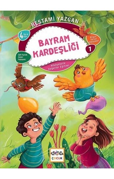 Bayram Kardeşliği - Hikayelerle Değerler Eğitimi 1 - Bestami Yazgan - Nar Çocuk
