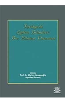 Türkiye De Eğitim Bilimleri: Bir Bilanço Denemesi