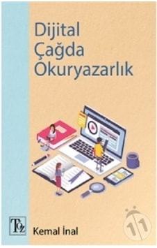 Dijital Çağda Okuryazarlık - Kemal İnal - Töz Yayınları Dijital Çağda Okuryazarlık - Kemal İnal - Töz Yayınları