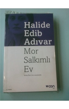 Mor Salkımlı Ev Halide Edip Adıvar Mor Salkımlı Ev Halide Edip Adıvar