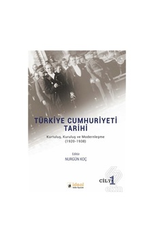 Türkiye Cumhuriyeti Tarihi (Cilt 1)/Kolektif Türkiye Cumhuriyeti Tarihi (Cilt 1)/Kolektif