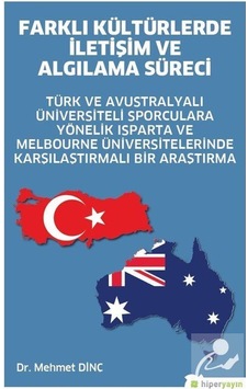 Farklı Kültürlerde İletişim ve Algılama Süreci - Mehmet Dinç - Hiperlink Farklı Kültürlerde İletişim ve Algılama Süreci - Mehmet Dinç - Hiperlink