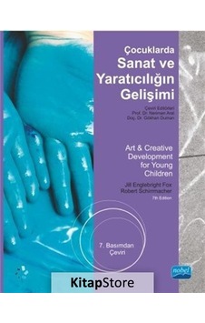 Çocuklarda Sanat ve Yaratıcılığın Gelişimi / Jill Englebright Fox Çocuklarda Sanat ve Yaratıcılığın Gelişimi / Jill Englebright Fox