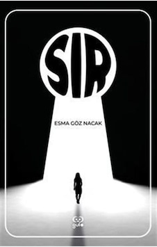 Sır - Esma Göz Nacak - Gufo Yayınları Sır - Esma Göz Nacak - Gufo Yayınları