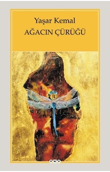 Ağacın Çürüğü / Yaşar Kemal (462233179) Ağacın Çürüğü / Yaşar Kemal (462233179)
